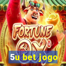 5u bet jogo